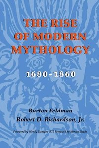bokomslag The Rise of Modern Mythology, 1680-1860