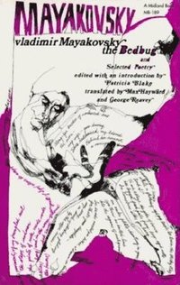 bokomslag Bedbug and Selected Poetry