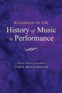 bokomslag Readings in the History of Music in Performance