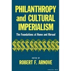 Philanthropy and Cultural Imperialism 1