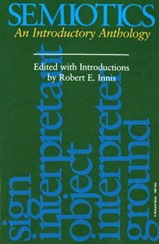 Robert E. Innis - Semiotics, Häftad