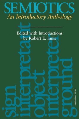 Robert E. Innis - Semiotics, Häftad