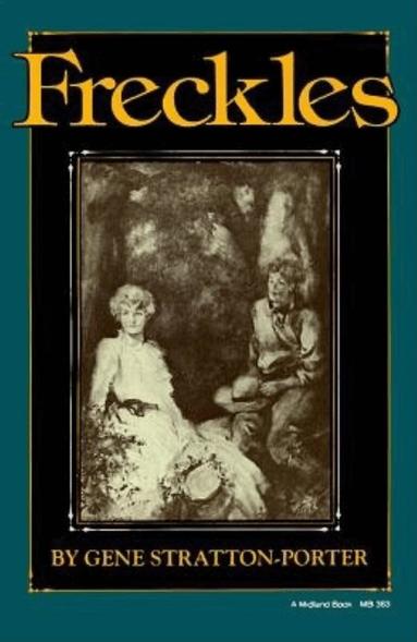 Gene Stratton-Porter - Freckles, Häftad