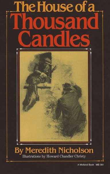 Meredith Nicholson - House of a Thousand Candles, Häftad