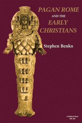 bokomslag Pagan Rome and the Early Christians
