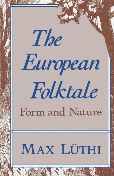 Max Luthi - European Folktale, Häftad