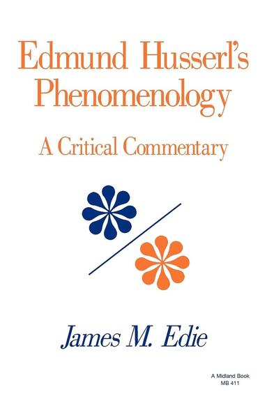 James M. Edie - Edmund Husserl's Phenomenology, Häftad
