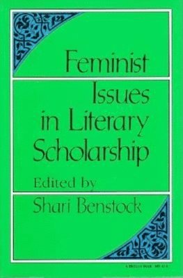 Feminist Issues in Literary Scholarship 1