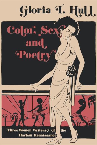 Gloria T. Hull - Color, Sex, and Poetry, Häftad