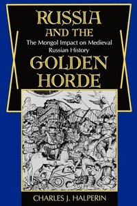 bokomslag Russia and the Golden Horde