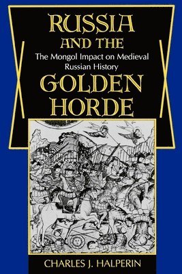 Russia and the Golden Horde 1