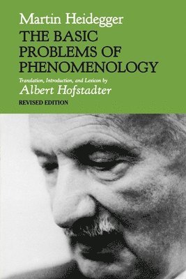 bokomslag The Basic Problems of Phenomenology, Revised Edition