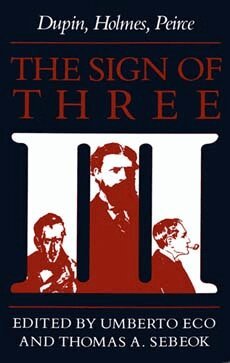 Umberto Eco, Thomas A. Sebeok - Sign of Three, Häftad