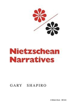 Gary Shapiro - Nietzschean Narratives, Häftad