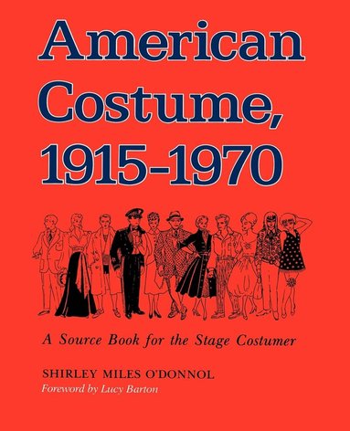 Shirley Miles O’Donnol - American Costume 1915-1970, Häftad