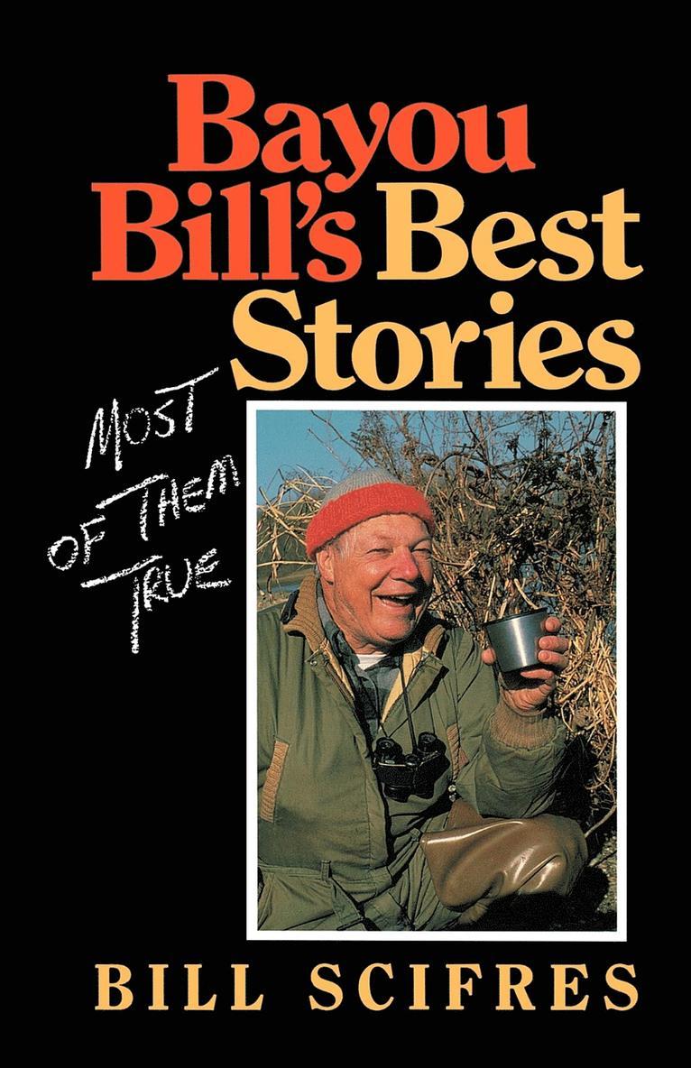 Bayou Bill's Best Stories 1