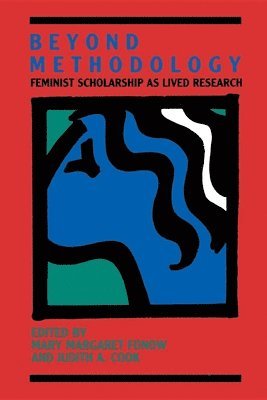 Mary Margaret Fonow, Judith A. Cook, Mary M. Fonow - Beyond Methodology, Häftad