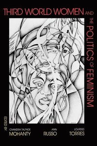 bokomslag Third World Women and the Politics of Feminism