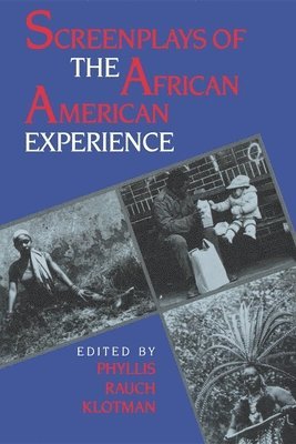Phyllis Rauch Klotman, Phyllis Klotman - Screenplays of the African American Experience, Häftad
