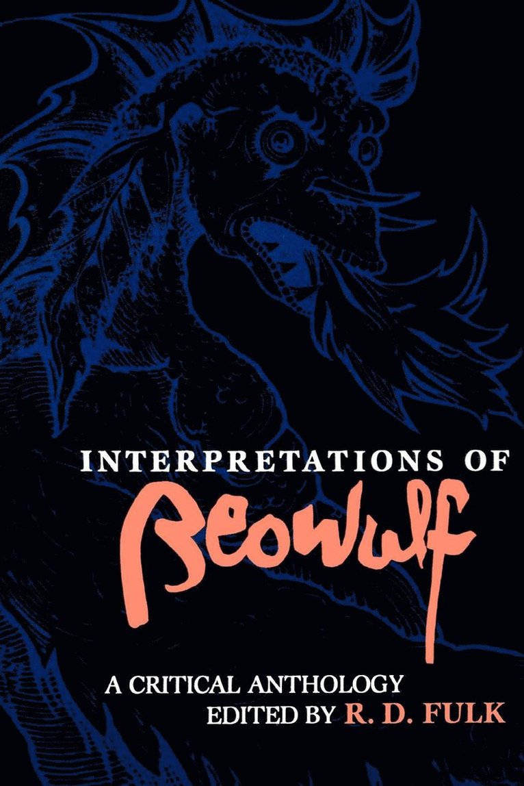 Robert D. Fulk - Interpretations of Beowulf, Häftad