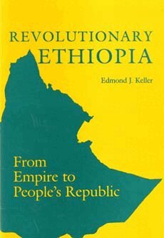Edmond J. Keller - Revolutionary Ethiopia, Häftad