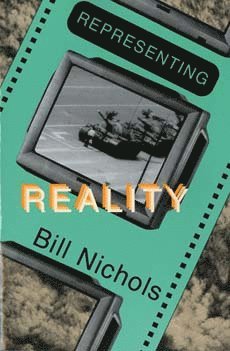 Bill Nichols - Representing Reality, Häftad