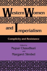 bokomslag Western Women and Imperialism