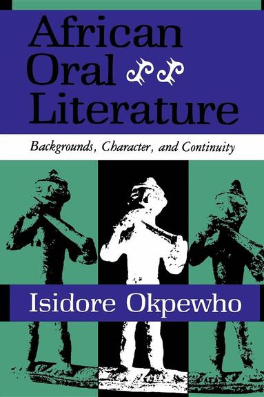 Isidore Okpewho - African Oral Literature, Häftad