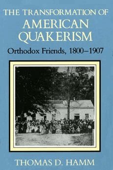Thomas D. Hamm - Transformation of American Quakerism, Häftad