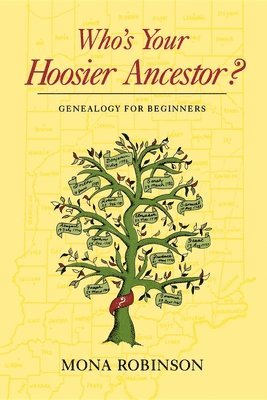 Who's Your Hoosier Ancestor? 1