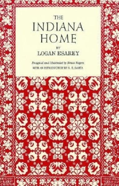 Logan Esarey - Indiana Home, Häftad