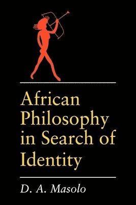 African Philosophy in Search of Identity 1