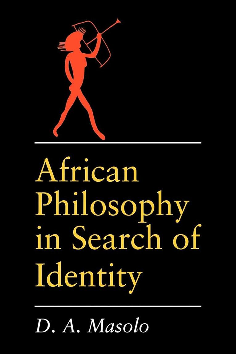 African Philosophy in Search of Identity 1