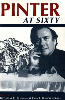 Katherine H. Burkman, John L. Kundert-Gibbs - Pinter at Sixty, Häftad