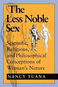 bokomslag The Less Noble Sex