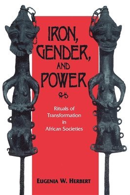 Iron, Gender, and Power 1