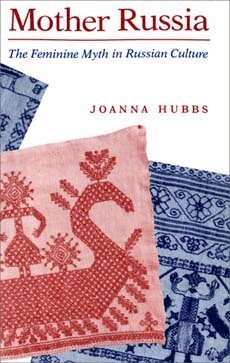 Joanna Hubbs - Mother Russia, Häftad