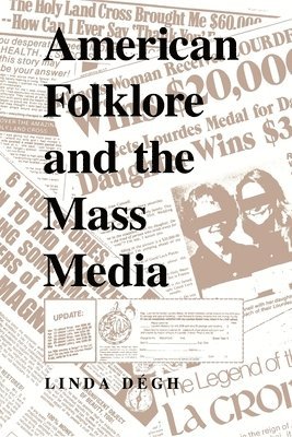 bokomslag American Folklore and the Mass Media