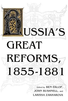 Russia's Great Reforms, 18551881 1