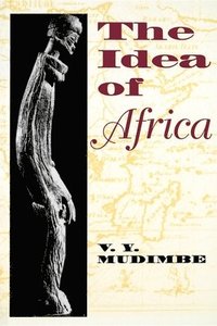 bokomslag The Idea of Africa