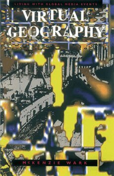McKenzie Wark - Virtual Geography, Häftad
