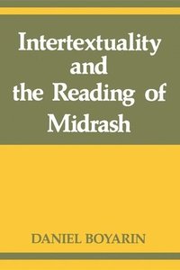 bokomslag Intertextuality and the Reading of Midrash