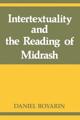 Intertextuality and the Reading of Midrash
