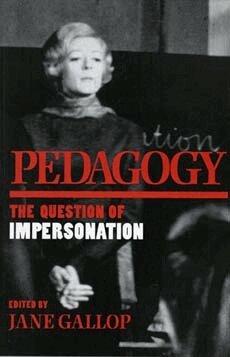 Jane Gallop - Pedagogy, Häftad