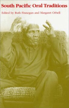 Ruth Hilary Finnegan, Margaret Orbell - South Pacific Oral Traditions, Häftad
