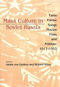 bokomslag Mass Culture in Soviet Russia