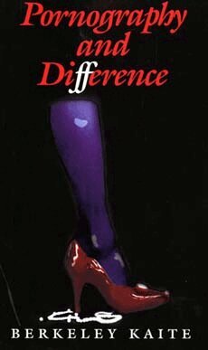 Berkeley Kaite - Pornography and Difference, Häftad