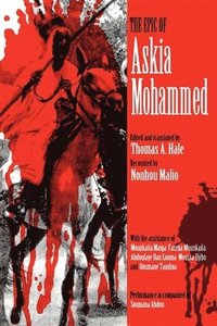 bokomslag The Epic of Askia Mohammed