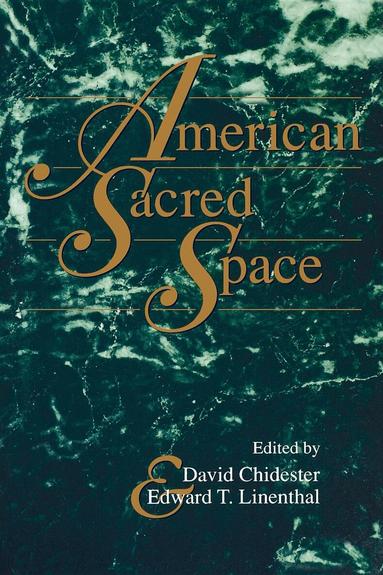 David Chidester, Edward T. Linenthal - American Sacred Space, Häftad