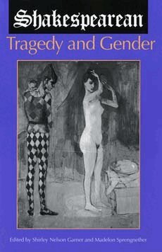 Shirley Nelson Garner, Madelon G. Sprengnether - Shakespearean Tragedy and Gender, Häftad